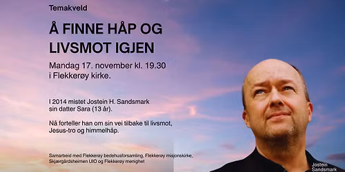 Temakveld: \u00c5 finne h\u00e5p og livsmot igjen.