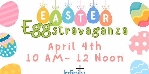 Easter Eggstravaganza 