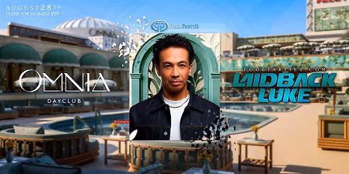 Laidback Luke | OMNIA Dayclub | Vegas Pool Party Friday