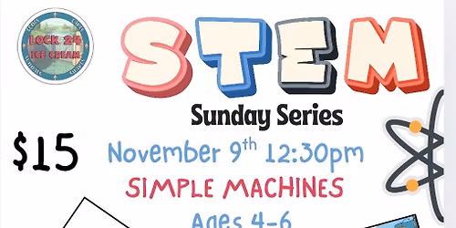 STEM SERIES- SIMPLE MACHINES (4yr-6yr)