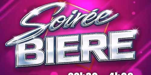 Soir\u00e9e Bi\u00e8re \ud83c\udf7b 