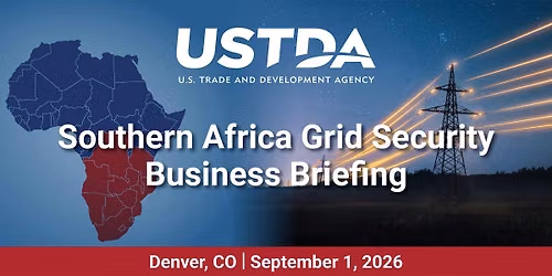 USTDA Southern  Africa Grid Security Briefing