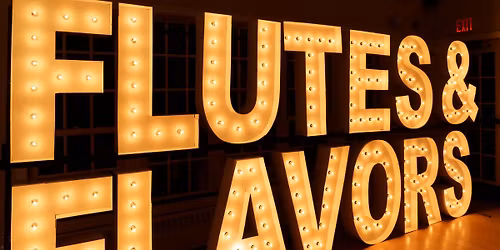 Flutes & Flavors 2026