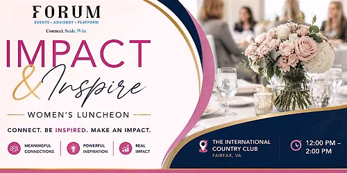 IMPACT & INSPIRE Women's Networking Luncheon April 2027