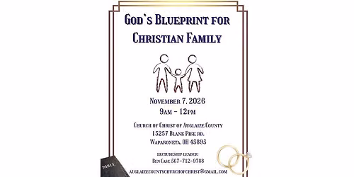 Lectureship - God\u2019s Blueprint for Christian Family