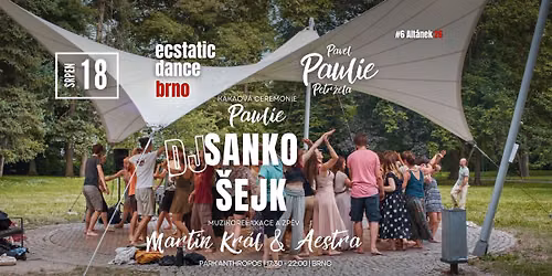 Venkovn\u00ed Ecstatic Dance s Kakaovou Ceremoni\u00ed \u2615\ud83d\udc83 DJ Sanko \u0160ejk | 18.8.