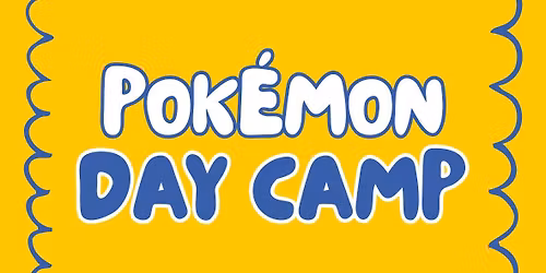 Day Camp: Pok\u00e9mon \u26a1