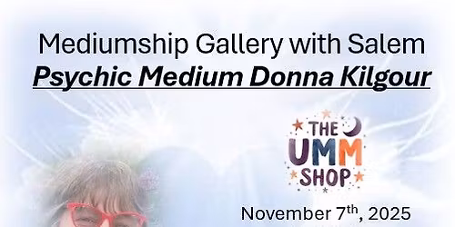 Mediumship Gallery with Salem Psychic Medium Donna Kilgour
