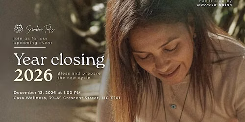 Year Closing: Release, Bless & Prepare the New Cycle