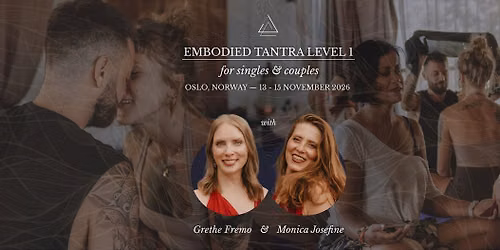 Embodied Tantra Level 1 Oslo