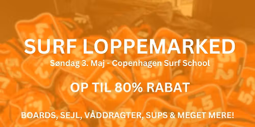 \ud83c\udf0a SURF LOPPEMARKED - S\u00d8NDAG 3 MAJ \ud83c\udf0a