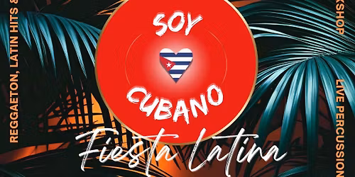 Soy Cubano | Latin Party (2 areas: salsa\/bachata & tropical area) | Club Maggy, Utrecht