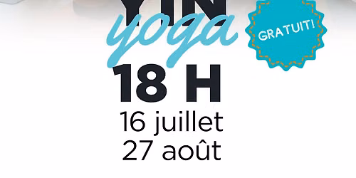 \ud83e\uddd8\u200d\u2640\ufe0f YIN YOGA GRATUIT : R\u00c9SERVEZ VOTRE TAPIS!