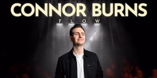 Connor Burns: Flow