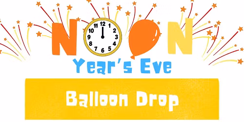 Noon Year's Eve Balloon Drop