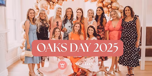 SOLD OUT-Oaks Day at The Grand 2025
