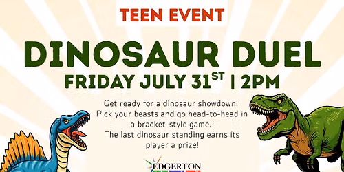 Dinosaur Duel (Teen Event)
