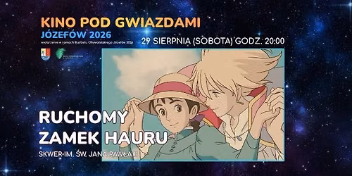 \u201eRUCHOMY ZAMEK HAURU\u201d \/ KINO POD GWIAZDAMI