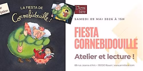 La fiesta Cornebidouille \u00e0 L'Armiti\u00e8re !