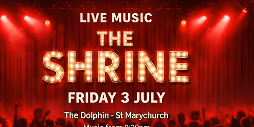 Live Music: The Shrine at The Dolphin (St Marychurch)