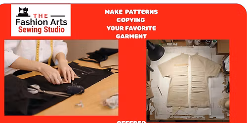 Pattern Making Copy Your Favorite Garment!