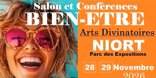 NIORT - Salon du Bien-\u00eatre et des Arts Divinatoires au PARC DES EXPOSITIONS - NOVEMBRE 2026