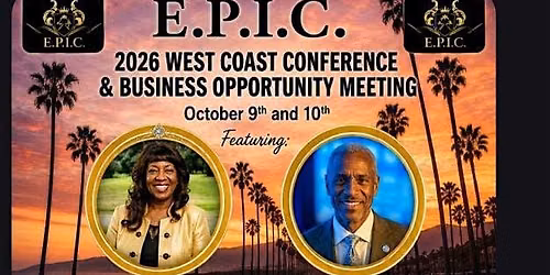 EPIC  2026 West Coast Conference & Business Opportunity Meeting