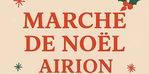 MARCHE DE NOEL AIRION 13 ET 14 DECEMBRE 