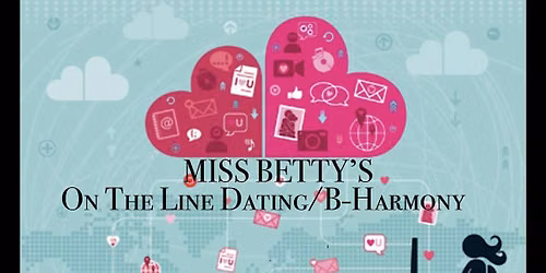 Miss Betty\u2018s On-The-Line Dating