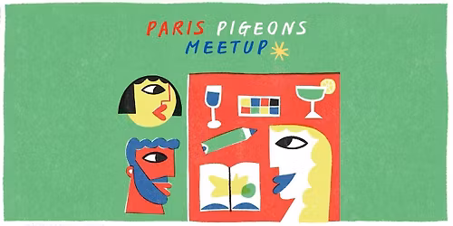 Paris Pigeons Meetup \u2013 Drink & Draw: Mystery Theme Edition