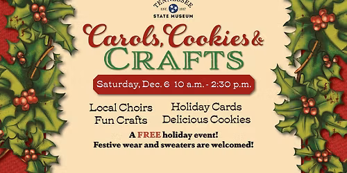 Carols, Cookies and Crafts at the Tennessee State Museum
