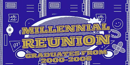 Millennial Reunion