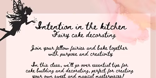 Fairy Cake Decorating Workshop