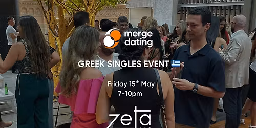 Sydney CBD | Greek Singles Event | Zeta Bar | Friday 15th May