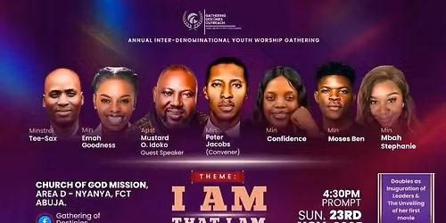 GATHERING OF DESTINIES OUTREACH.\nAn Annual Inter-denominational Youth Convention.