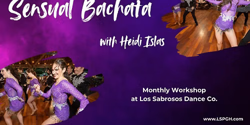 Sensual Bachata Monthly Workshop