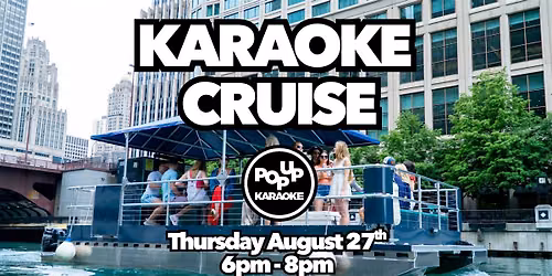 Karaoke on the Chicago River with Pop Up Karaoke!