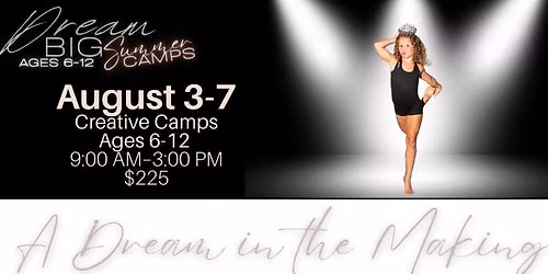 Create Camp | A Dream in the Making