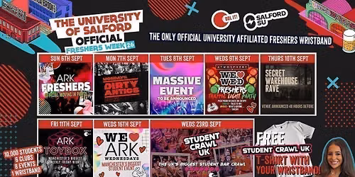 SALFORD UNIVERSITY - OFFICIAL - All Access Freshers Wristband 2026 \ud83c\udf9f\ufe0f INCLUDES MANCHESTER'S BEST CLUBS \/ HUGE FRESHERS SPECIALS \/ BIGGEST WEEKLY STUDENT BRANDS \/ SPECIAL GUESTS INCL. DANI BABES & MUCH MORE! \u26a1\ufe0f