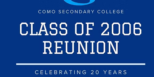 Como Class of 2006 Reunion - Get your tickets