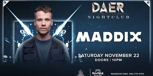 Maddix | DAER Nightclub
