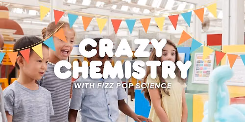 Crazy Chemistry Show with Fizz Pop Science