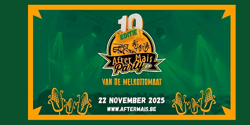 After Maïs Party van de Melkottomaat