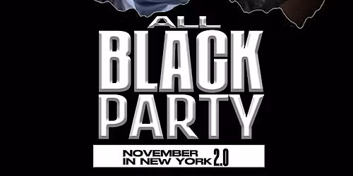 Afrobeats All Black Party NYC 2.0