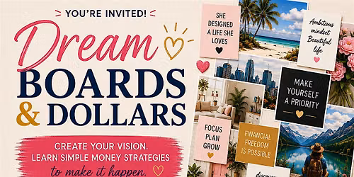 Dream Boards & Dollars