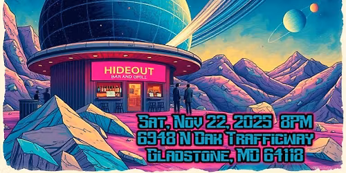 Orbital Velocity at The Hideout - Gladstone, MO