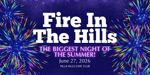 2026 Fire In The Hills