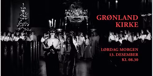 [UTSOLGT!] Luciamorgen med Kvindelige Studenters Sangforening og Det Norske Jentekor