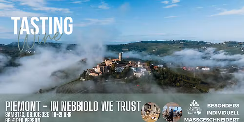 Piemont In Nebbiolo we Trust
