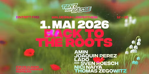 Tanz der B\u00e4sse pres. \u201eBACK TO THE ROOTS\u201c